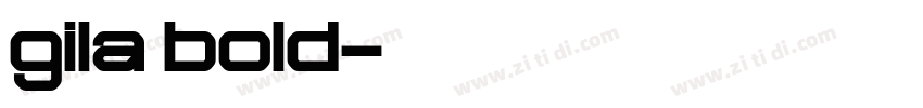 gila bold字体转换